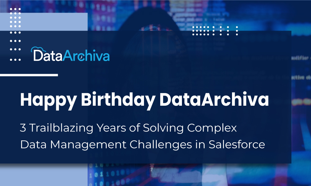 DataArchiva: 3 Years of Salesforce Data Archiving Success